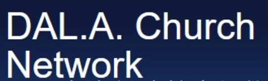 DAL.A. Church Network 大洛杉矶教会网络
